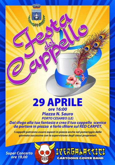 SABATO 29 APRILE 2023 ORE 16.00 FESTA DEL CAPPELLO IN PIAZZA N. SAURO